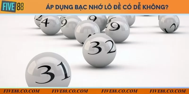 Áp dụng bạc nhớ lô đề dễ hay không cần phải nắm rõ chu kì lô