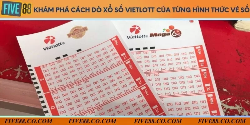 Khám phá cách dò xổ số vietlott của từng hình thức vé số