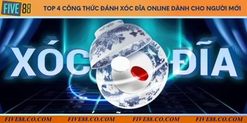 Top 4 công thức đánh xóc đĩa online dành cho người mới