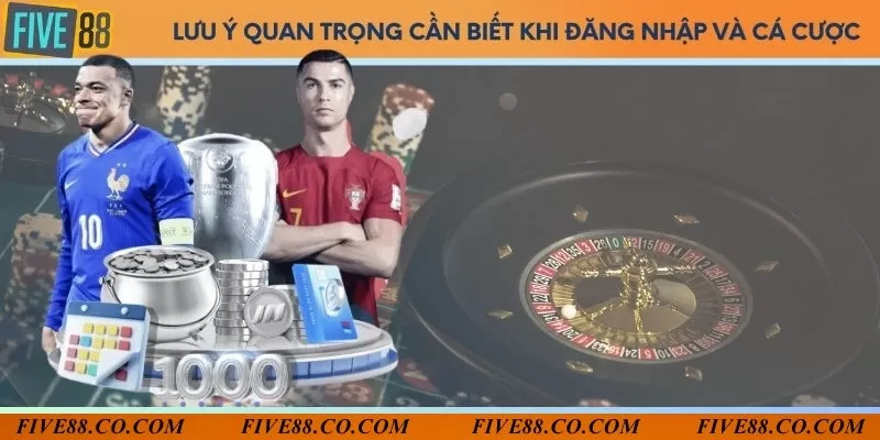 Một số lưu ý cần phải biết khi truy cập vào nhà cái